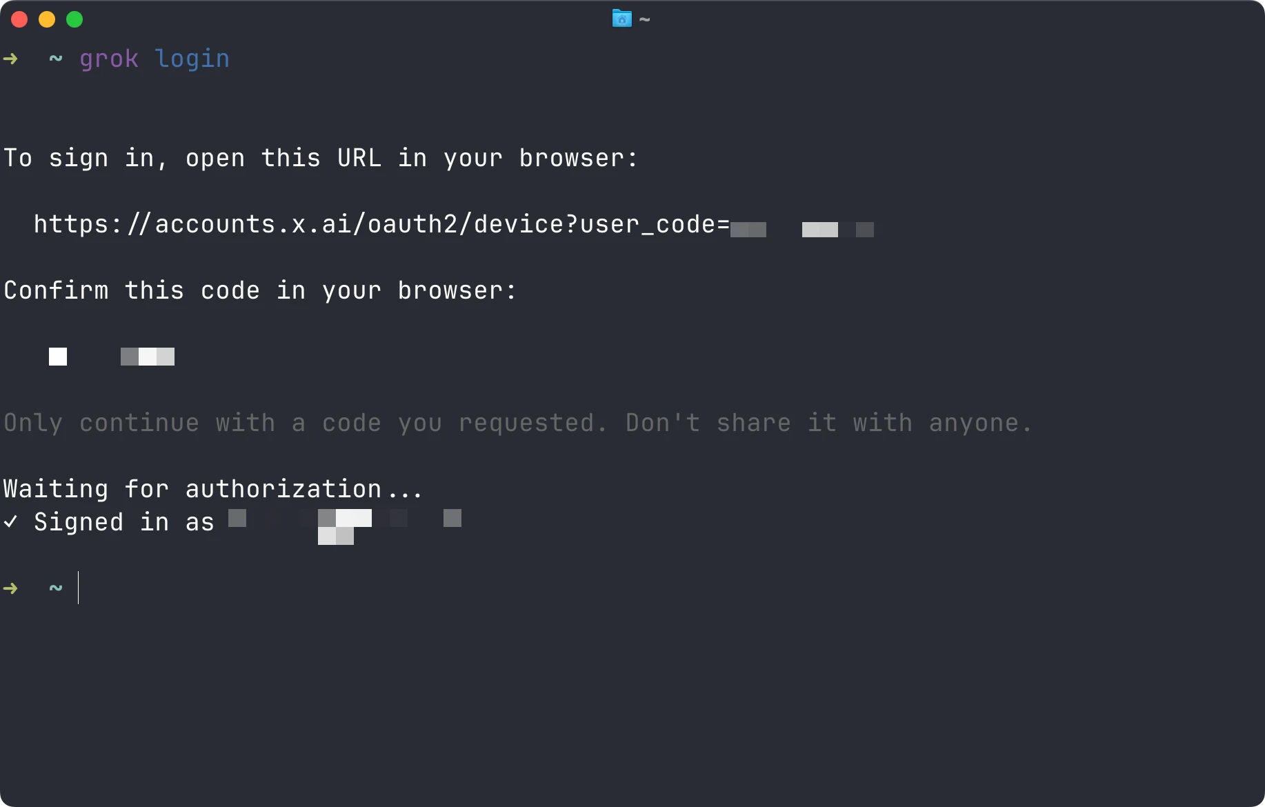 Grok login showing a browser authorization URL and successful sign-in, with the code and account details obscured